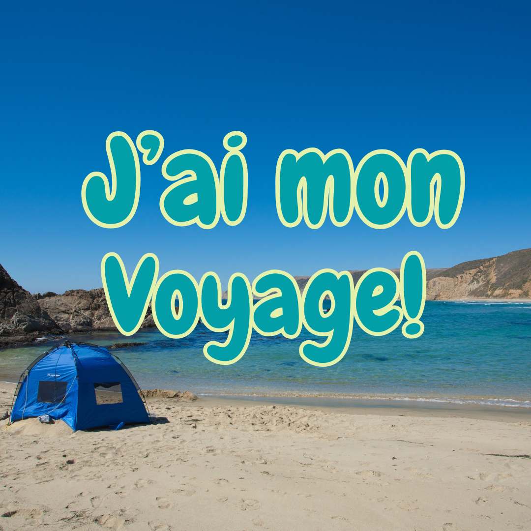 J'ai mon Voyage! ✈️🌊